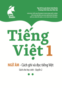 Cánh Buồm – Tiếng Việt 1 – Ngữ âm (Quyển 2)