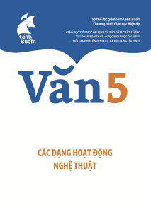 Cánh Buồm – Văn 5 – Các dạng hoạt động nghệ thuật